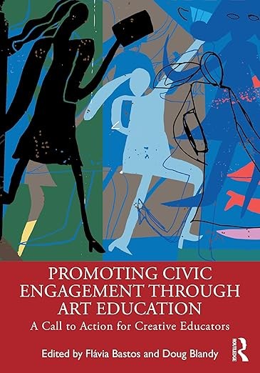 Book cover of "Promoting Civic Engagement Through Art Education"