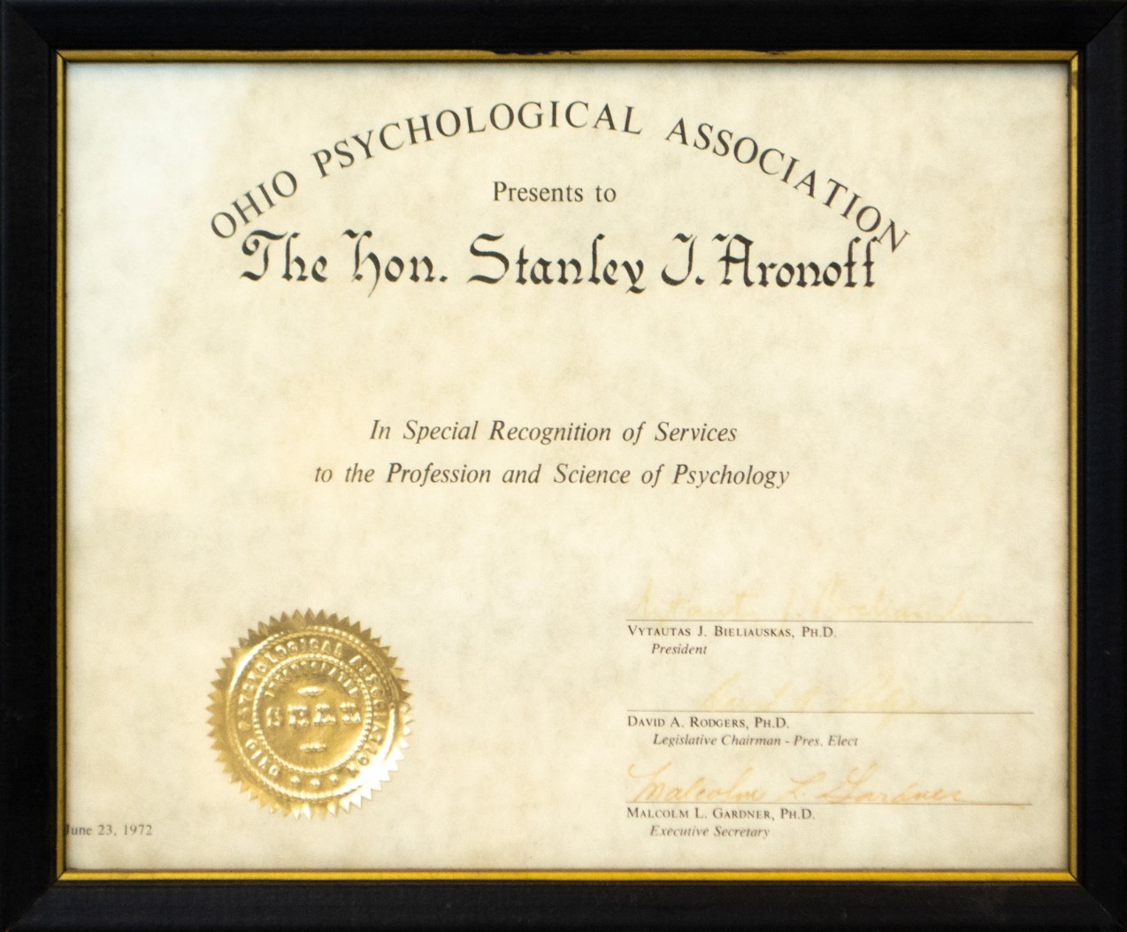 Ohio Psychological Association Presents Stanley J. Aronoff In Special recognition of services to the profession and science of Psychology 